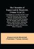 The Chronicles of Enguerrand de Monstrelet (Volume X) [of 13]; Containing an account of the cruel civil wars between the houses of Orleans and Burgundy of the possession of Paris and Normandy by the English their expulsion thence and of other memorable events that happened in the kingdom of France as well as in other countries