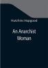 An Anarchist Woman