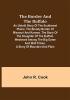 The Border and the Buffalo: An Untold Story of the Southwest Plains; The Bloody Border of Missouri and Kansas. The Story of the Slaughter of the Buffalo. Westward among the Big Game and Wild Tribes. A Story of Mountain and Plain