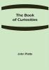 The Book of Curiosities