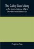 The Galley Slave's Ring; or The Family of Lebrenn A Tale of The French Revolution of 1848