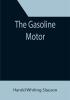 The Gasoline Motor