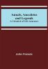 Annals Anecdotes and Legends: A Chronicle of Life Assurance