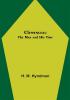 Clemenceau; The Man and His Time