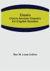 Cicero; Cicero Ancient Classics for English Readers