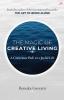 The Magic of Creative Living: A Conscious Path to a Joyful Life (English)