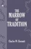 The Marrow of Tradition