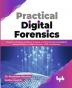 Practical Digital Forensics