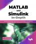 MATLAB and Simulink In-Depth