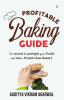 Profitable Baking Guide