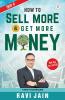 How To Sell More Get More Money