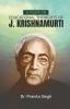 The Thoughts and Works of Jiddu Krishnamurti