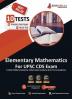 UPSC CDS Elementary Mathematics Book 2023 (IMA INA AFA) English Edition - 7 Mock Tests and 3 Previous Year Papers (1000 Solved Questions) with Free Access to Online Tests