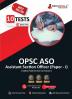 OPSC Assistant Section Officer (Paper I) 2023 Exam (English Edition) - 10 Full Length Mock Tests (1000 Solved Questions) with Free Access to Online Tests