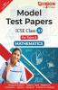 Model Test Papers For ICSE Mathematics - Class X (Term 2)