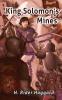 King Solomon's Mines: Adventures of Allan Quatermain in Africa