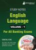 English Language (Vol 1) Topicwise Notes for All Banking Related Exams | A Complete Preparation Book for All Your Banking Exams with Solved MCQs | IBPS Clerk IBPS PO SBI PO SBI Clerk RBI and Other Banking Exams