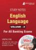 English Language (Vol 2) Topicwise Notes for All Banking Related Exams | A Complete Preparation Book for All Your Banking Exams with Solved MCQs | IBPS Clerk IBPS PO SBI PO SBI Clerk RBI and Other Banking Exams