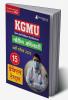 KGMU Nursing Officer Recruitment Exam Book 2023 - King George's Medical University - 15 Practice Tests (1500 Solved MCQ) with Free Access To Online Tests