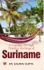 A Journey Through Timeless Heritage of Suriname