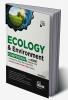 Ecology & Environment Compendium with NCERT (Class 6 to 12) coverage for UPSC IAS & State PSC General Studies Prelim & Main Exams 4th Edition | Civil Services - Theory Previous Year & Practice Objective & Subjective Question Bank