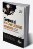 General Knowledge Compendium for IAS Prelims General Studies Paper 1 & State PSC Exams 3rd Edition | Civil Services - Theory Previous Year & Practice Objective & Subjective Question Bank