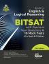 Guide to English & Logical Reasoning for BITSAT with Previous Year Questions & 10 Mock Tests - 5 in Book & 5 Online 10th Edition | PYQs | Revision Material for Physics Chemistry & Mathematics |