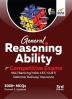 General Reasoning Ability for Competitive Exams - SSC/ Banking/ NRA CET/ CUET/ Defence/ Railway/ Insurance - 2nd Edition