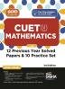 Go To Guide for CUET (UG) Mathematics with 12 Previous Year Solved Papers & 10 Practice Sets 3rd Edition | NCERT Coverage with PYQs & Practice Question Bank | MCQs AR MSQs & Passage based Questions