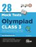 28 Mock Test Series for Olympiads Class 3 Science Mathematics English Logical Reasoning GK & Cyber 2nd Edition