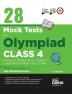 28 Mock Test Series for Olympiads Class 4 Science Mathematics English Logical Reasoning GK & Cyber 2nd Edition