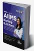 Go To Guide for AIIMS Nursing B.Sc. Hons. Entrance Test 2024 with 2022 & 2023 Previous Year Solved Papers & 1 Mock Test 2nd Edition | Physics Chemistry Biology General Knowledge & Aptitude