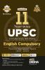 11 Year-wise UPSC Civil Services IAS Mains English (Compulsory) Previous Year Solved Papers (2013 - 2023) 5th Edition | PYQs Question Bank | Precis Comprehension Essay Writing Grammar |