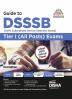 Guide to DSSSB (Delhi Subordinate Service Selection Board) Tier I (All Posts) Exam 2nd Edition