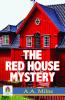 The Red House Mystery