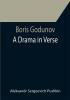 Boris Godunov: a drama in verse