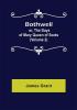 Bothwell; or The Days of Mary Queen of Scots (Volume 2)