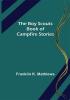 The Boy Scouts Book of Campfire Stories