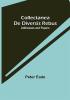 Collectanea de Diversis Rebus: Addresses and Papers