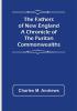 The Fathers of New England A Chronicle of the Puritan Commonwealths