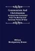 Communism and Christianism; Analyzed and Contrasted from the Marxian and Darwinian Points of View