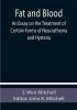 Fat and Blood An Essay on the Treatment of Certain Forms of Neurasthenia and Hysteria