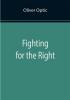 Fighting for the Right