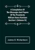 A Compilation of the Messages and Papers of the Presidents Section 1 (Volume IV) William Henry Harrison