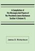 A Compilation of the Messages and Papers of the Presidents Section 4 (Volume V) James Buchanan