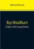 Boy Woodburn: A Story of the Sussex Downs