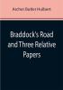 Braddock's Road and Three Relative Papers