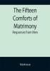 The Fifteen Comforts of Matrimony: Responses from Men