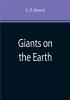 Giants on the Earth