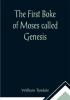 The First Boke of Moses called Genesis